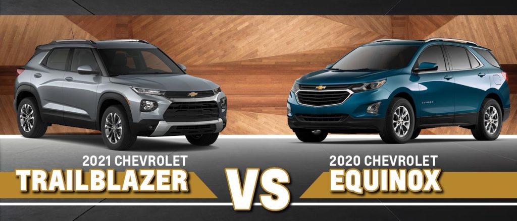 what is better: an equinox or a trailblazer?